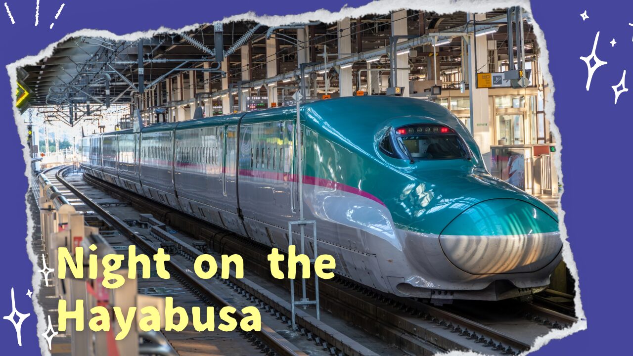 Hayabusa Shinkansen at a station with “Night on the Hayabusa” text